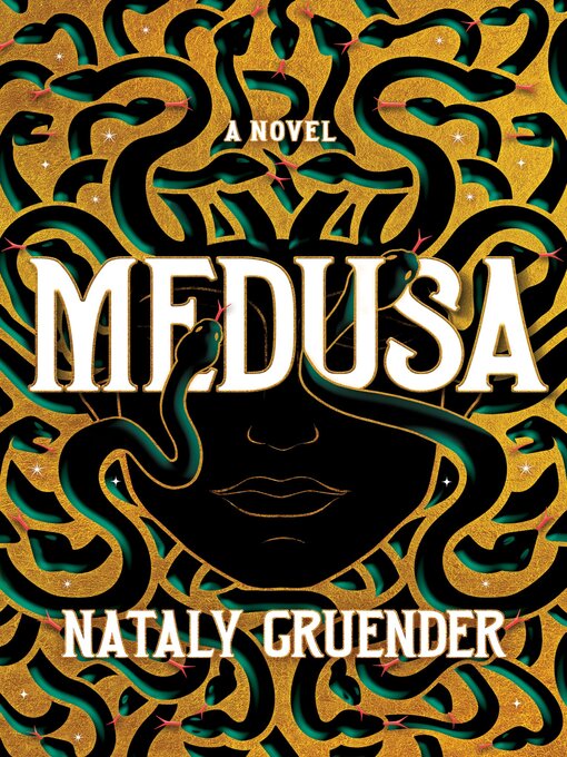 Title details for Medusa by Nataly Gruender - Available